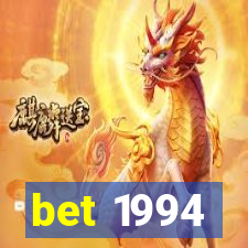 bet 1994